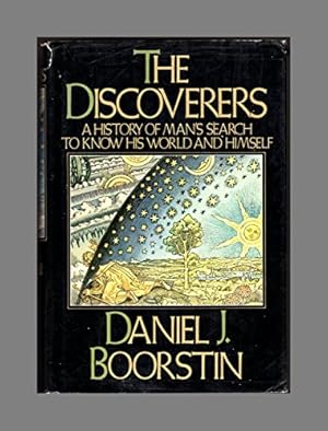 Immagine del venditore per The Discoverers: A History of Man's Search to Know His World and Himself venduto da ZBK Books