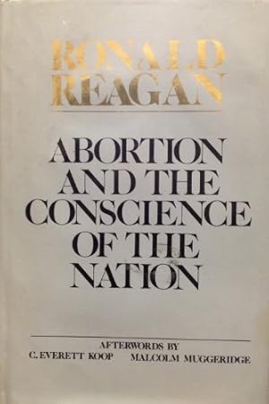 Immagine del venditore per Abortion and the Conscience of the Nation venduto da ZBK Books