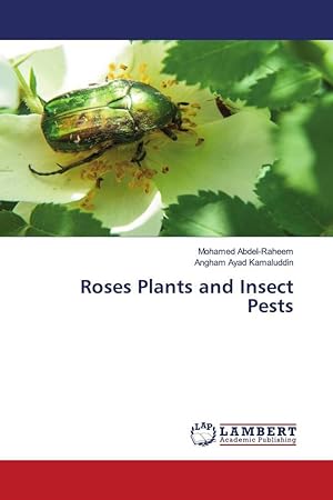 Immagine del venditore per Roses Plants and Insect Pests venduto da moluna
