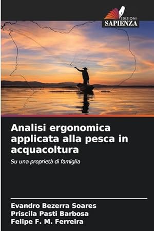 Bild des Verkufers fr Analisi ergonomica applicata alla pesca in acquacoltura zum Verkauf von moluna