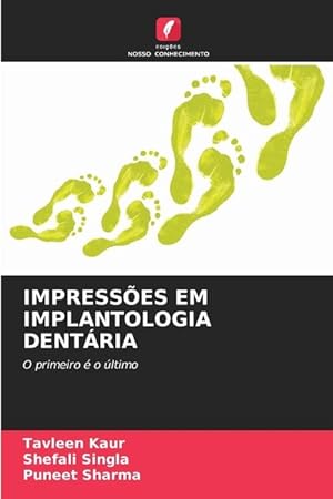 Bild des Verkufers fr IMPRESSES EM IMPLANTOLOGIA DENTRIA zum Verkauf von moluna