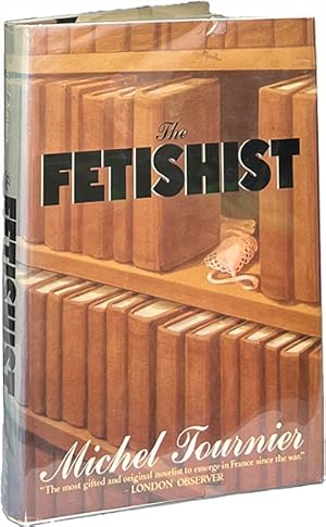 Seller image for The Fetishist for sale by Carpetbagger Books