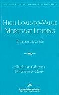 Imagen del vendedor de High Loan-To-Value Mortgage Lending: Problem or Cure? a la venta por moluna