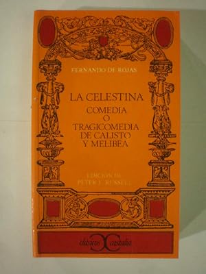 Imagen del vendedor de La Celestina. Comedia o tragicomedia de Calisto y Melibea ( Clásicos Castalia 191 ) a la venta por Librería Antonio Azorín