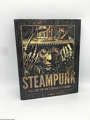 Immagine del venditore per Steampunk: The Art of Victorian Futurism venduto da 84 Charing Cross Road Books, IOBA