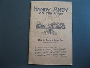 HANDY ANDY ON THE FARM Containing Complete Instructions On How To Build A Radio Set