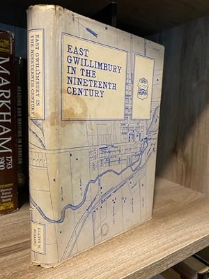 EAST GWILLIMBURY IN THE NINETEENTH CENTURY A CENTENNIAL HISTORY OF THE TOWNSHIP OF EAST GWILLIMBURY