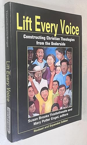 Seller image for Lift Every Voice: Constructing Christian Theologies from the Underside for sale by Once Upon A Time