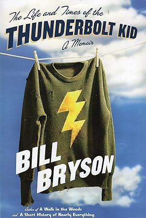Image du vendeur pour The Life and Times of the Thunderbolt Kid: A Memoir mis en vente par A Cappella Books, Inc.