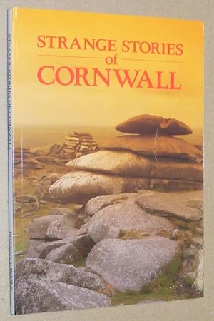 Immagine del venditore per Strange Stories of Cornwall venduto da Nigel Smith Books