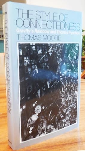 Seller image for The Style of Connectedness; Gravity's Rainbow and Thomas Pynchon for sale by Derringer Books, Member ABAA