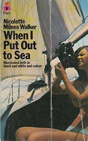 Seller image for When I Put Out to Sea for sale by WeBuyBooks