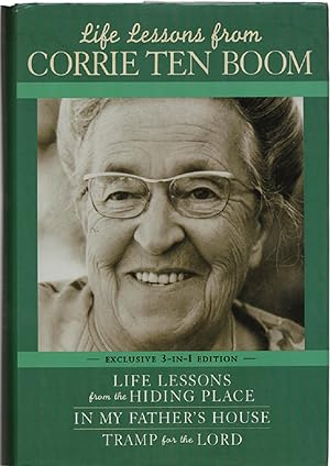 Immagine del venditore per Life Lessons from Corrie Ten Boom from the Hiding Place; In My Father's House; Tramp for the Lord venduto da Frank Hofmann