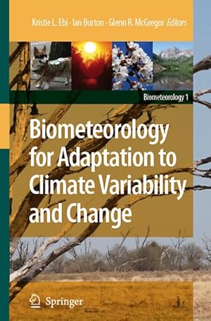 Imagen del vendedor de Biometeorology for Adaptation to Climate Variability and Change a la venta por BuchWeltWeit Ludwig Meier e.K.