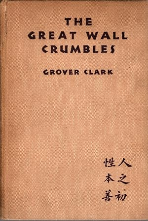 Imagen del vendedor de The Great Wall Crumbles a la venta por Clausen Books, RMABA