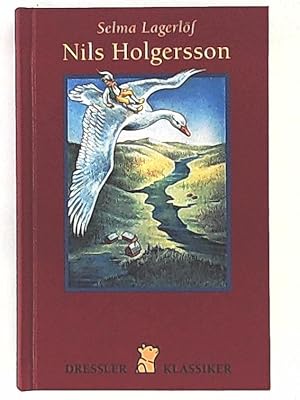 Imagen del vendedor de Nils Holgersson - Nils Holgerssons wunderbare Reise durch Schweden a la venta por Leserstrahl  (Preise inkl. MwSt.)