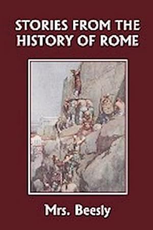 Imagen del vendedor de Stories from the History of Rome (Yesterday's Classics) a la venta por Smartbuy