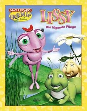 Bild des Verkufers fr Lissy, die lgende Fliege: Hermie & Freunde zum Verkauf von Studibuch