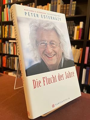 Seller image for Ein Gesprch mit Pter Esterhzy. Die Flucht der Jahre. for sale by Antiquariat Thomas Nonnenmacher