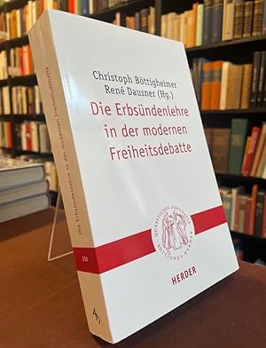 Bild des Verkufers fr Die Erbsndenlehre in der modernen Freiheitsdebatte. zum Verkauf von Antiquariat Thomas Nonnenmacher