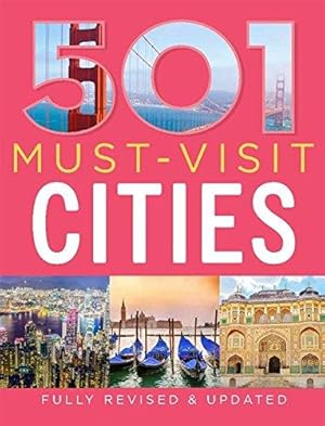 Imagen del vendedor de 501 Must-Visit Cities (501 Series) a la venta por WeBuyBooks