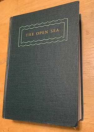 The Open Sea: Its Natural History