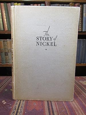 Immagine del venditore per The Story of Nickel venduto da Pages Past--Used & Rare Books