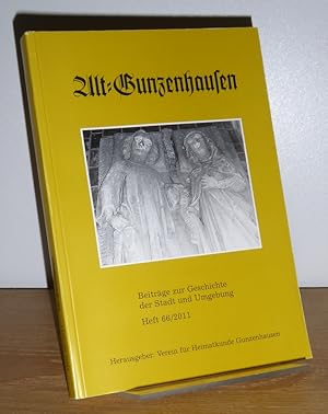 Alt-Gunzenhausen. Beiträge zur Geschichte der Stadt und Umgebung Heft 66/2011.