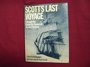 Seller image for Scott's Last Voyage. Through the Antarctic Camera of Herbert Ponting. for sale by BookMine