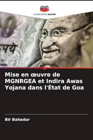 Seller image for Mise en uvre de MGNRGEA et Indira Awas Yojana dans l'tat de Goa for sale by BuchWeltWeit Ludwig Meier e.K.