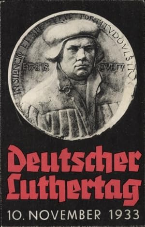 Ansichtskarte / Postkarte Deutscher Luthertag 10 November 1933, Reformator Martin Luther, Portrait