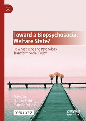 Seller image for Toward a Biopsychosocial Welfare State? for sale by BuchWeltWeit Ludwig Meier e.K.