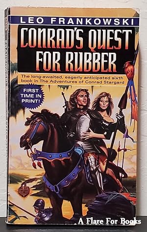 Seller image for Conrad's Quest for Rubber: Adventures of Conrad Stargard vol. 6 for sale by A Flare For Books