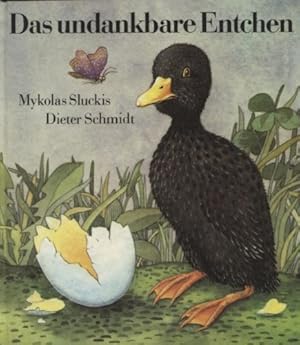 Seller image for Das undankbare Entchen. for sale by Gabis Bcherlager