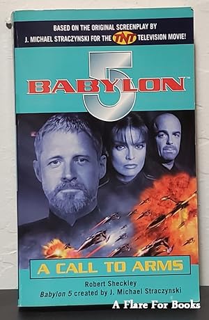 Seller image for A Call to Arms: Babylon 5 for sale by A Flare For Books