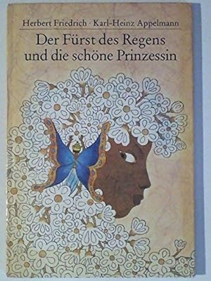 Seller image for Der Frst des Regens und die schne Prinzessin - Ein Mrchen aus Java for sale by Gabis Bcherlager