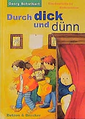 Seller image for Durch dick und dnn. Eine Geschichte zur Erstkommunion for sale by Gabis Bcherlager