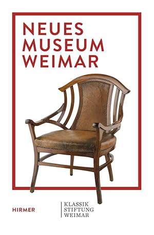 Neues Museum Weimar - Van de Velde, Nietzsche und die Moderne um 1900. herausgegeben von Sabine W...