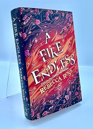 A Fire Endless: The Enchanting Conclusion to the No. 1 SUNDAY TIMES bestselling fantasy series: B...
