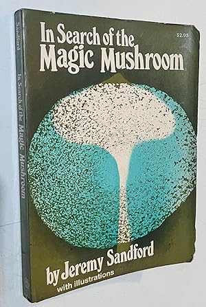 Seller image for In Search of the Magic Mushroom for sale by Once Upon A Time