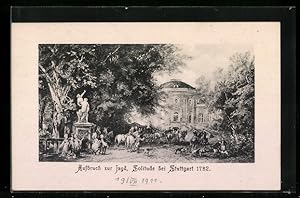 Bild des Verkufers fr Knstler-Ansichtskarte Solitude bei Stuttgart, Aufbruch zur Jagd 1782 zum Verkauf von Bartko-Reher