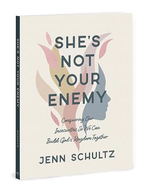 Imagen del vendedor de She's Not Your Enemy - Includes Ten-Session Video Series: Conquering Our Insecurities So We Can Build God's Kingdom Together (Paperback or Softback) a la venta por BargainBookStores