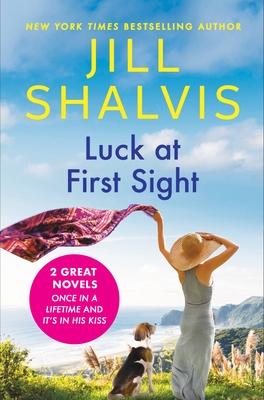 Bild des Verkufers fr Luck at First Sight: 2-In-1 Edition with Once in a Lifetime and It's in His Kiss (Paperback or Softback) zum Verkauf von BargainBookStores