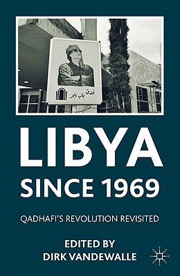 Image du vendeur pour Libya Since 1969: Qadhafi's Revolution Revisited (Paperback or Softback) mis en vente par BargainBookStores