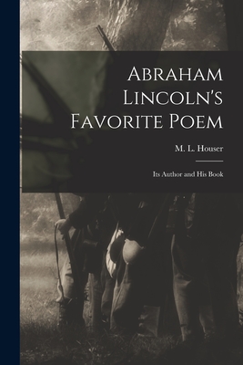 Immagine del venditore per Abraham Lincoln's Favorite Poem: Its Author and His Book (Paperback or Softback) venduto da BargainBookStores