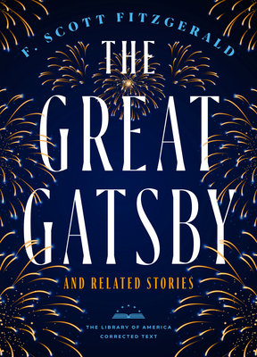 Bild des Verkufers fr The Great Gatsby and Related Stories [Deckle Edge Paper]: The Library of America Corrected Text (Paperback or Softback) zum Verkauf von BargainBookStores