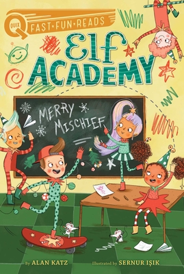 Seller image for Merry Mischief: Elf Academy 4 (Paperback or Softback) for sale by BargainBookStores