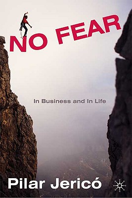 Imagen del vendedor de No Fear: In Business and in Life (Hardback or Cased Book) a la venta por BargainBookStores