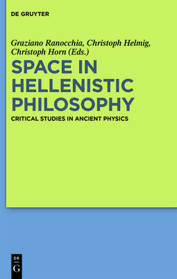 Seller image for Space in Hellenistic Philosophy: Critical Studies in Ancient Physics (Paperback or Softback) for sale by BargainBookStores