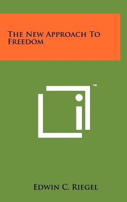 Immagine del venditore per The New Approach To Freedom (Hardback or Cased Book) venduto da BargainBookStores